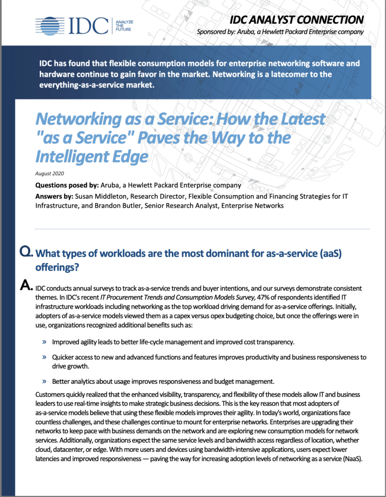 IDC Analyst Connection: Network as a Service: How the Latest as-a-Service Paves the Way to the Intelligent Edge.